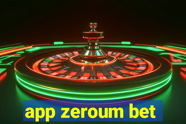 app zeroum bet